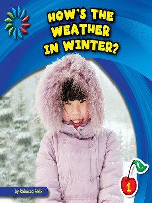 cover image of How's the Weather in Winter?